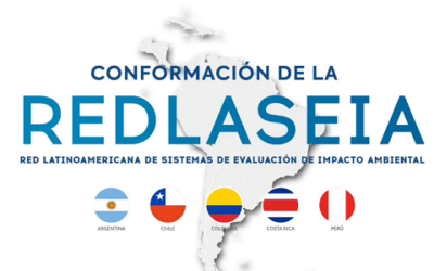 Se constituye Red Latinoamericana de Sistemas de Evaluación de Impacto Ambiental con Argentina, Colombia, Costa Rica, Perú y Chile