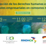 Seminario virtual abordará protección de los derechos humanos en actividades empresariales en contextos mineros