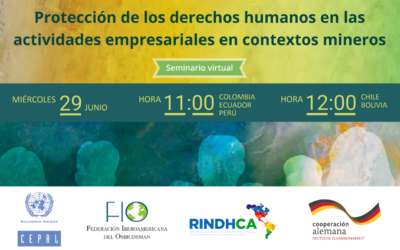 Seminario virtual abordará protección de los derechos humanos en actividades empresariales en contextos mineros